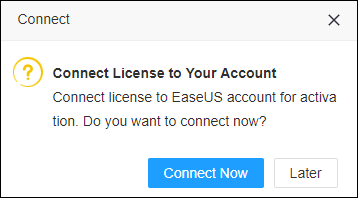 Connect license to EaseUS Account for activation